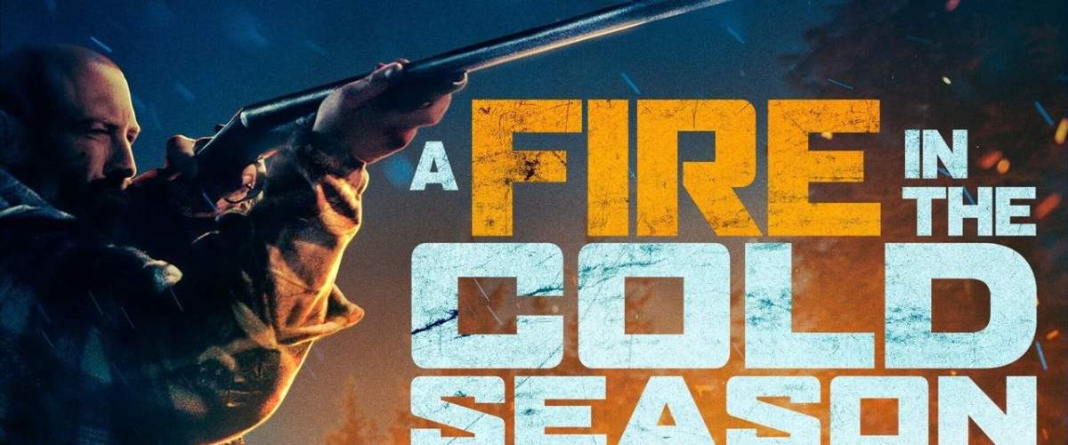 Watch A Fire in the Cold Season