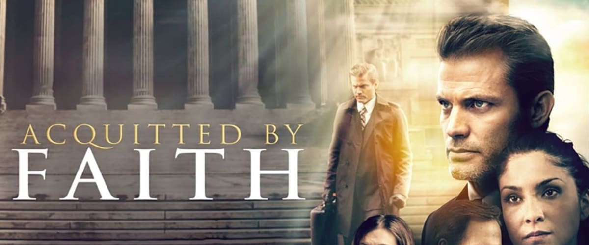 Acquitted by Faith