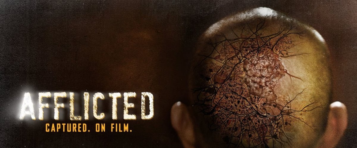 Watch Afflicted
