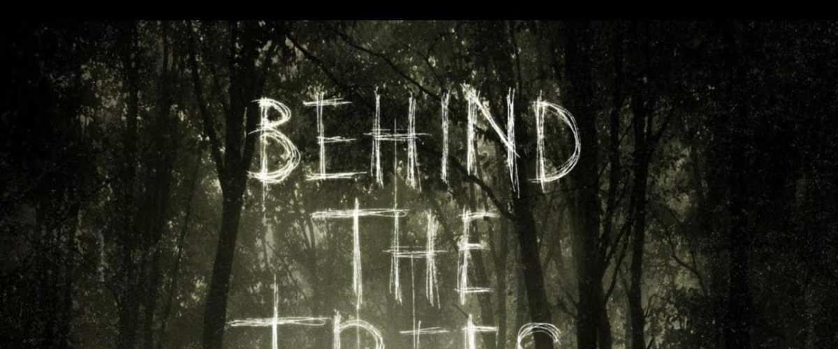 Watch Behind the Trees