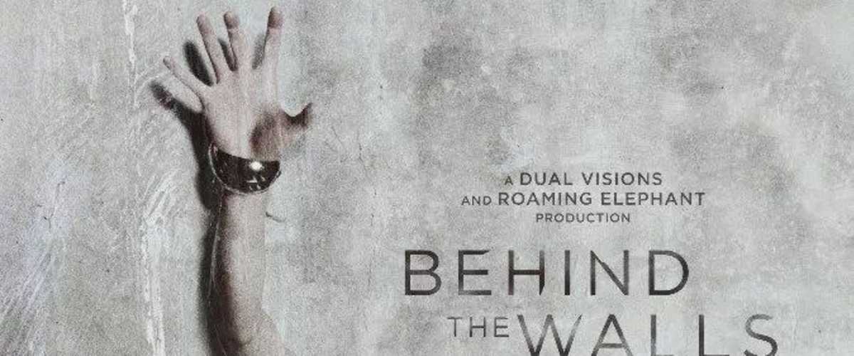 Behind the Walls