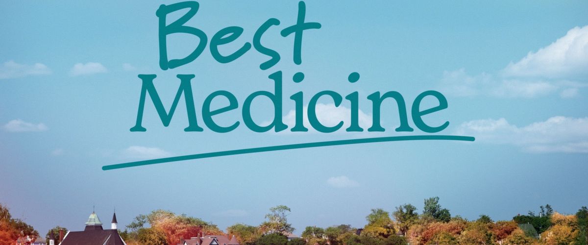 Watch Best Medicine - Season 1