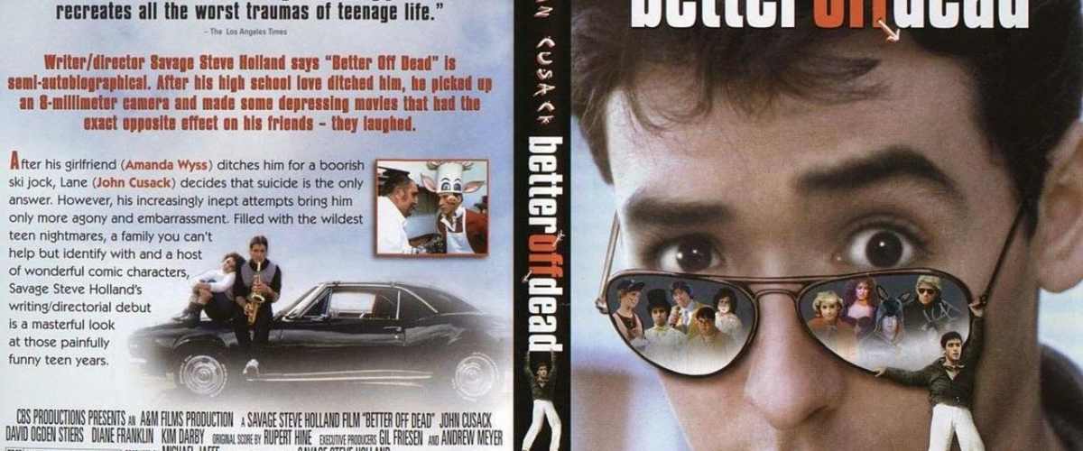 Watch Better off Dead