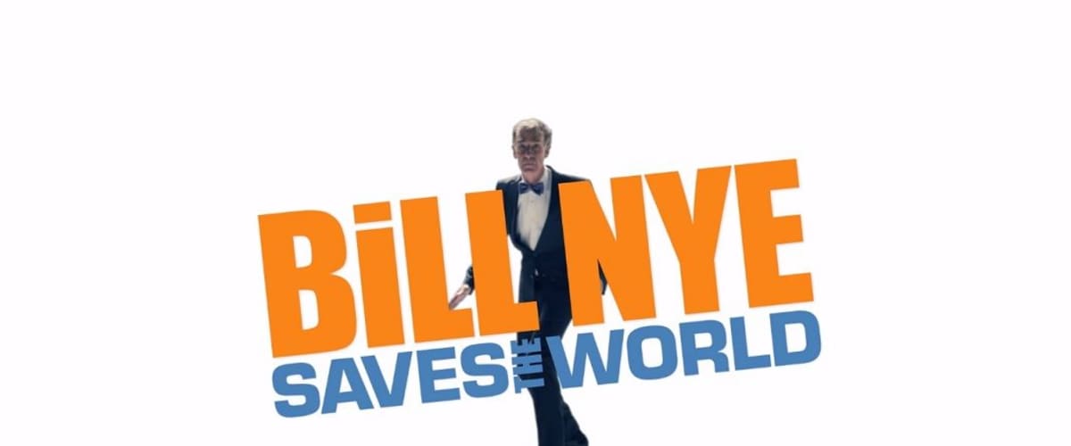 Watch Bill Nye Saves the World - Season 02