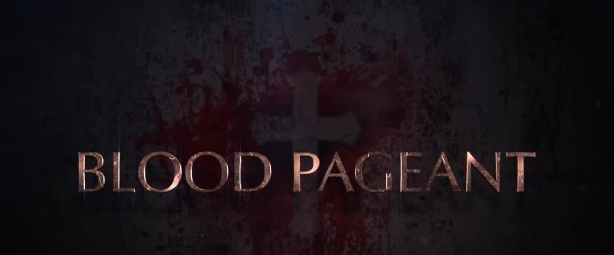 Blood Pageant