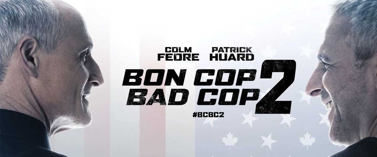 Bon Cop Bad Cop 2