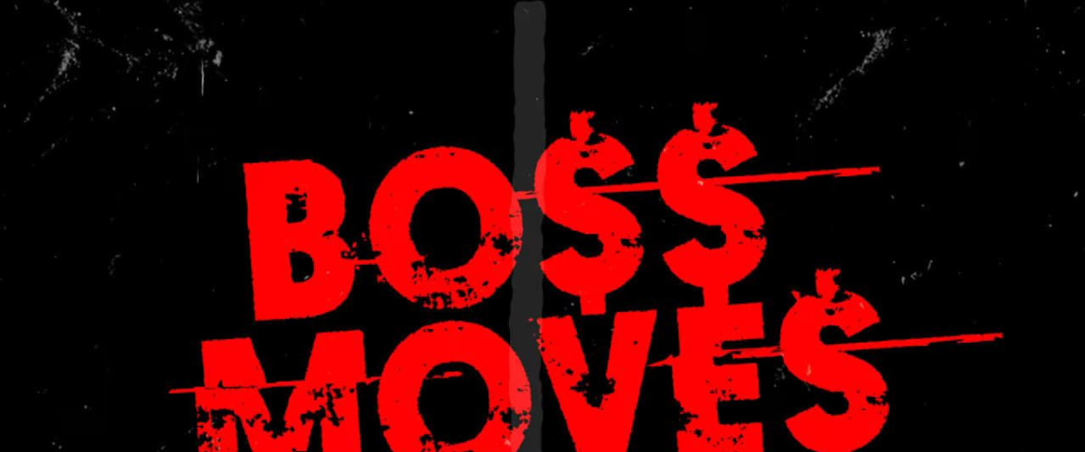 Watch Boss Moves