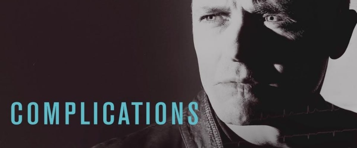 Watch Complications - Season 1