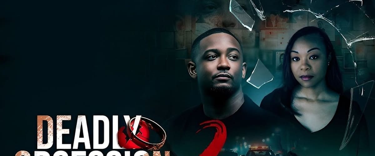 Watch Deadly Obsession 2
