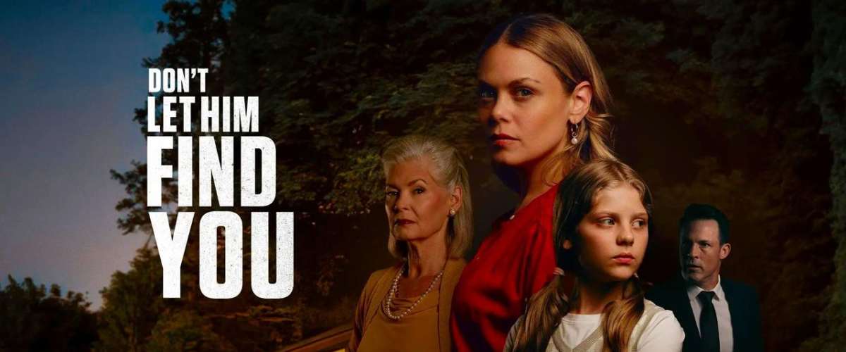 Watch Don't Let Him Find You