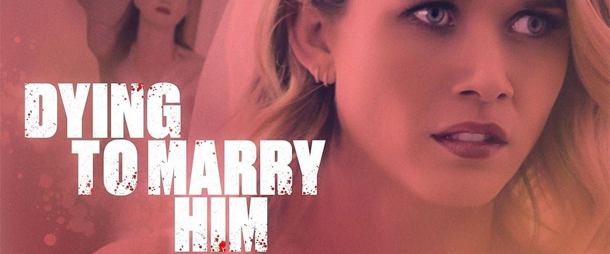 Watch Dying to Marry Him