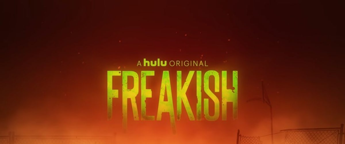 Freakish - Season 02