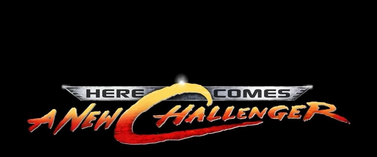 Watch Here Comes a New Challenger