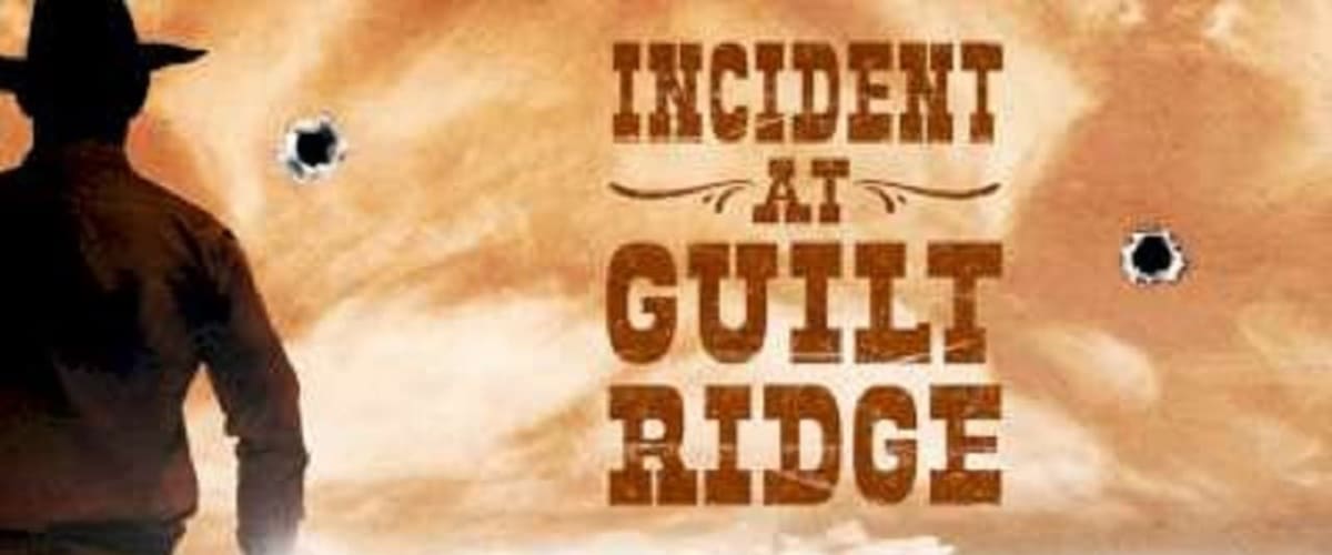 Incident at Guilt Ridge