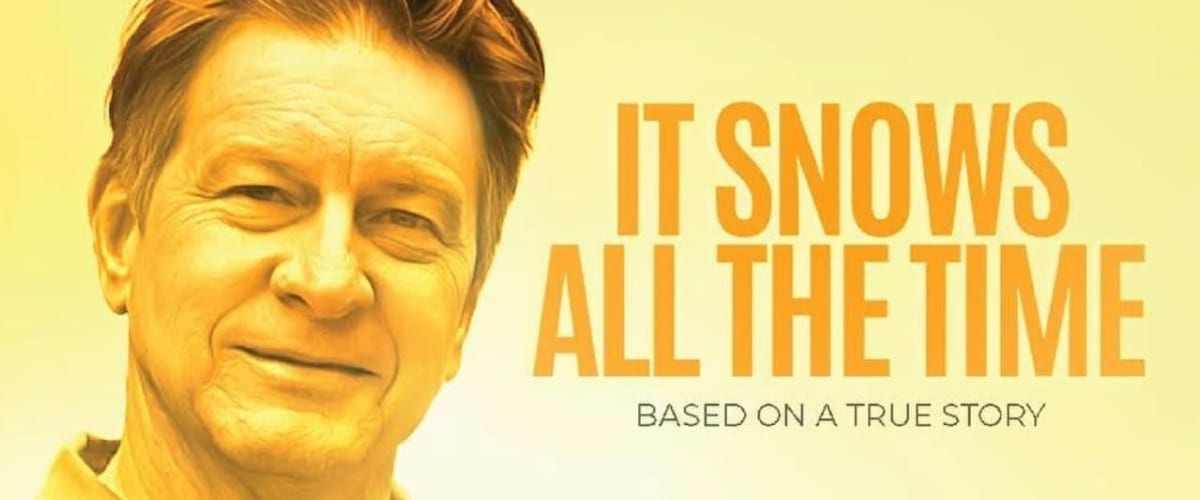 Watch It Snows All the Time