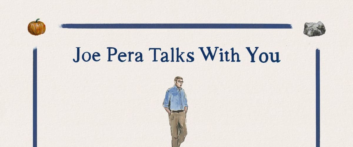 Joe Pera Talks with You - Season 3