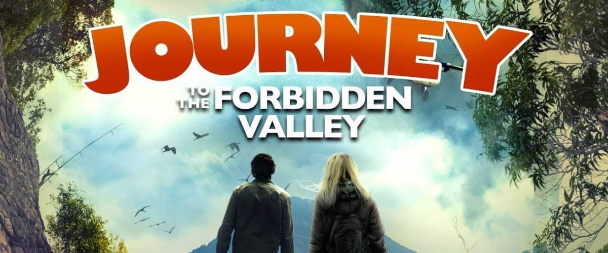 Watch Journey to the Forbidden Valley