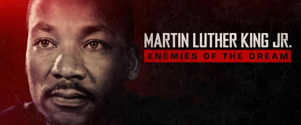 Watch Martin Luthur King Jr: Enemies of the Dream
