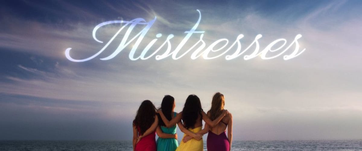 Mistresses - Season 1
