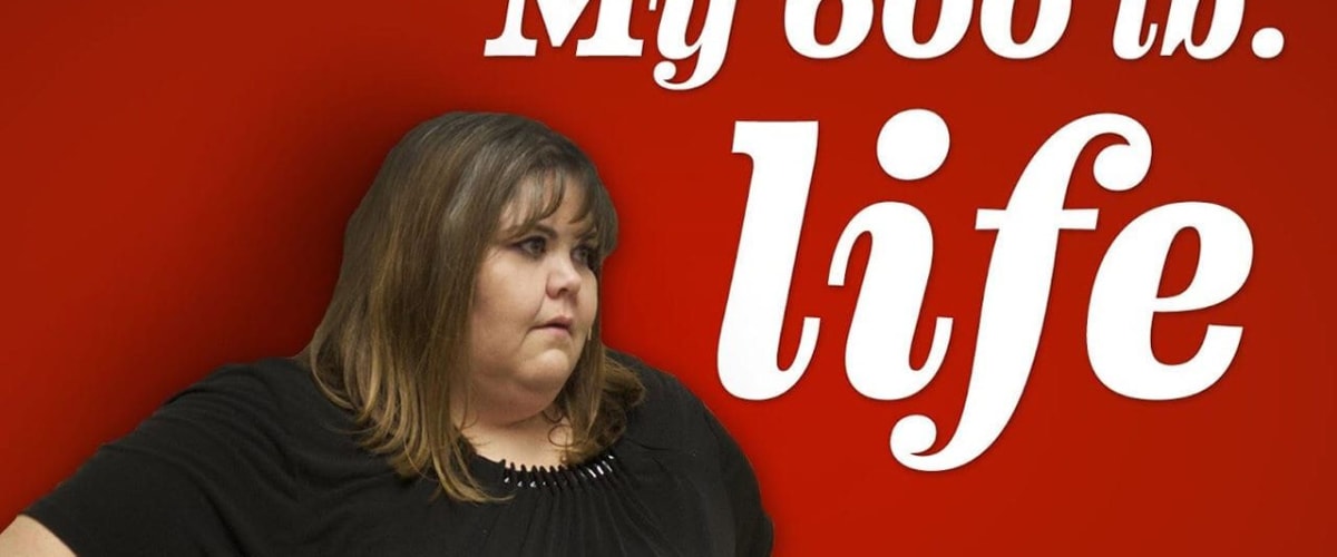Watch My 600-lb Life - Season 10