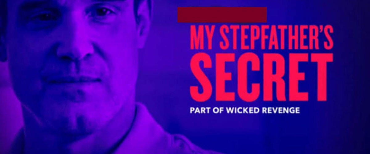 Watch My Stepfather's Secret