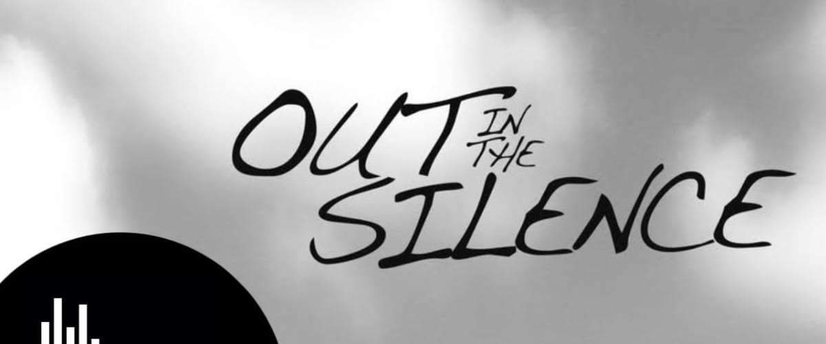 Watch Out In The Silence