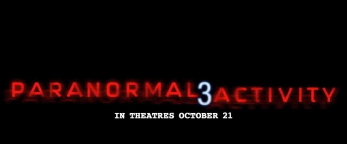Watch Paranormal Activity 3