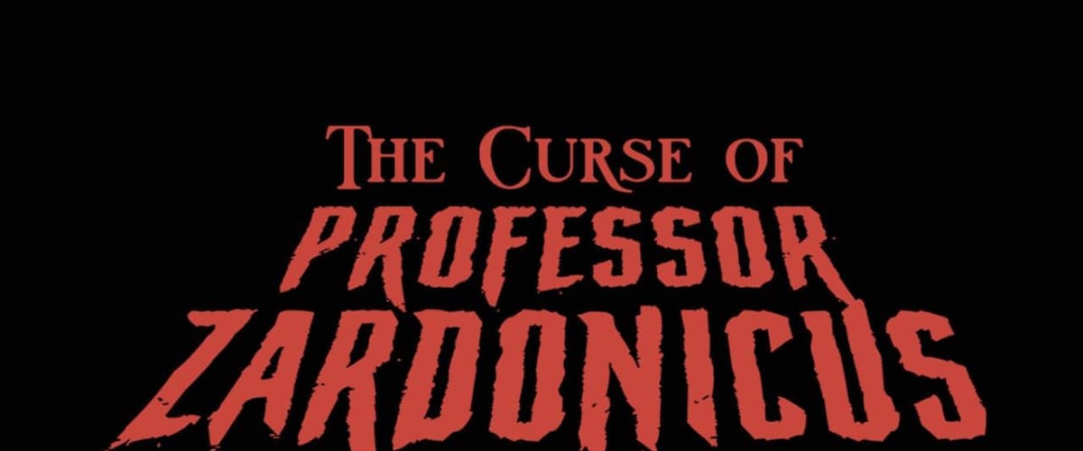 Watch The Curse of Professor Zardonicus