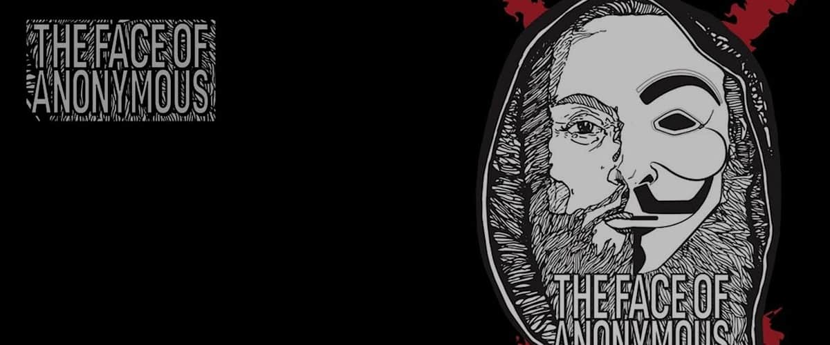 Watch The Face of Anonymous