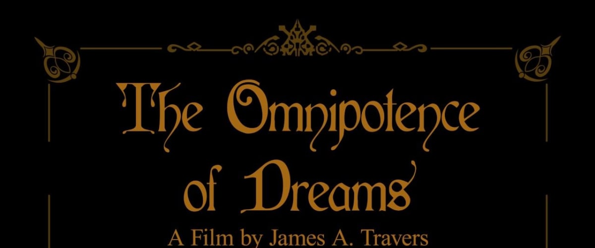 The Omnipotence of Dreams