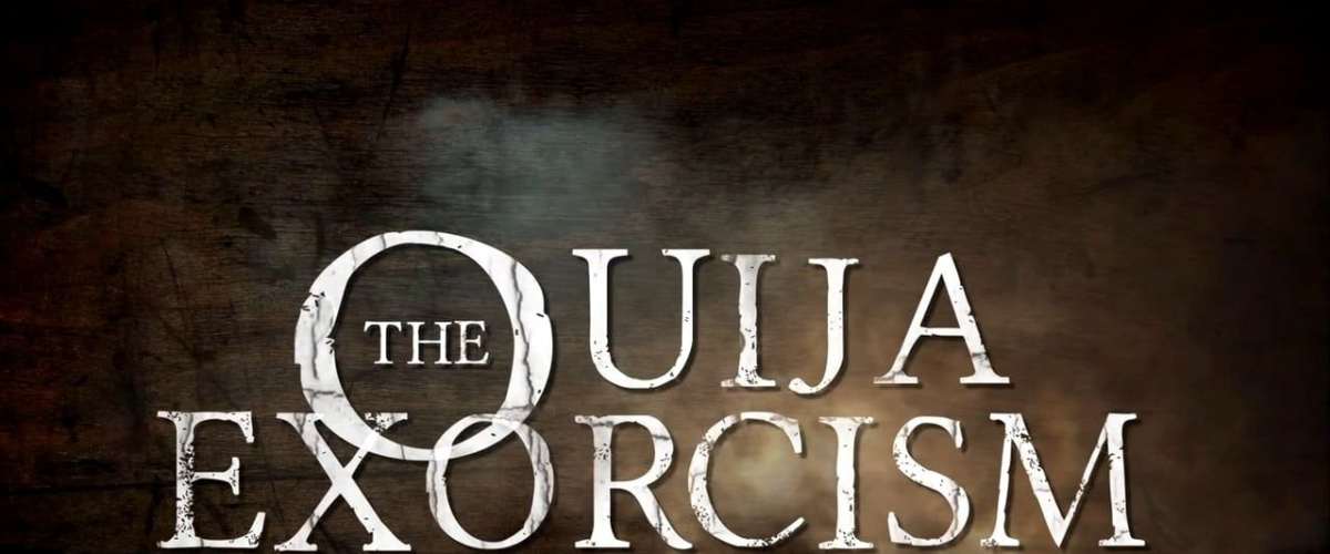 The Ouija Exorcism