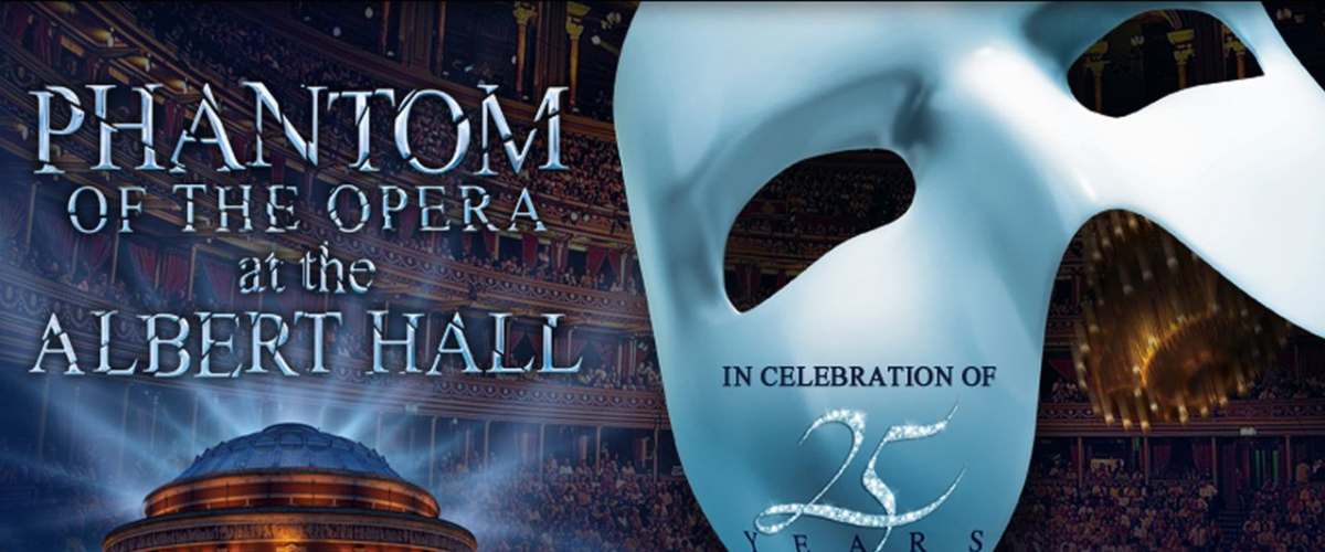 Watch The Phantom of the Opera at the Royal Albert Hall