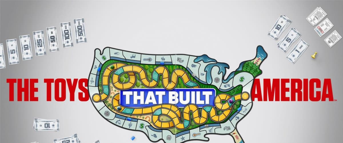 The Toys That Built America - Season 1