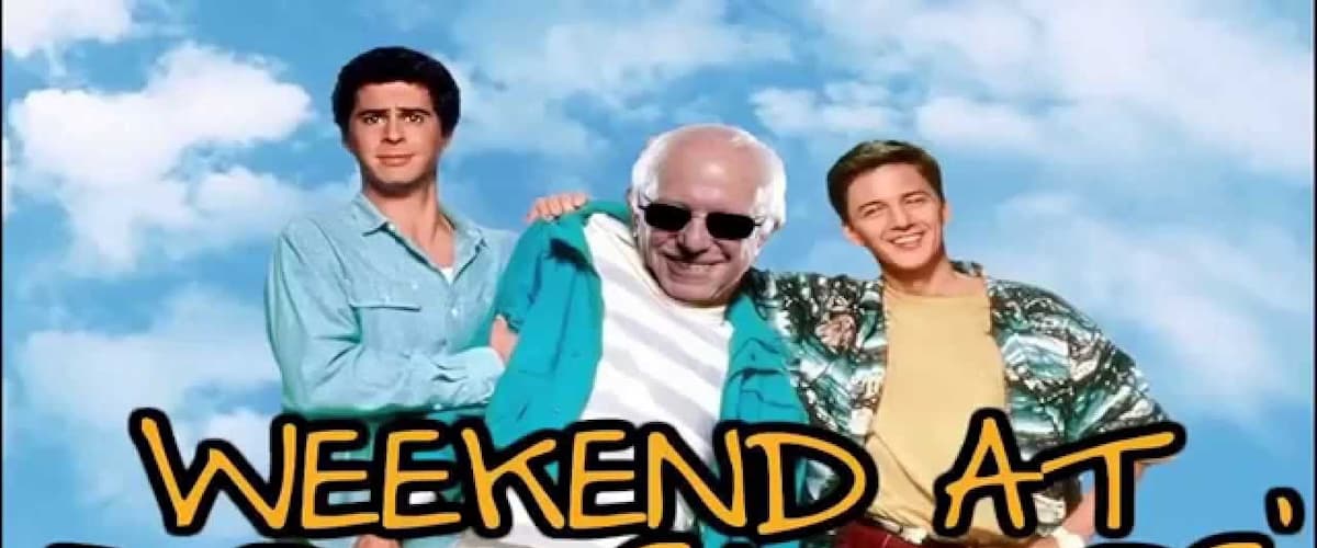 Weekend at Bernies