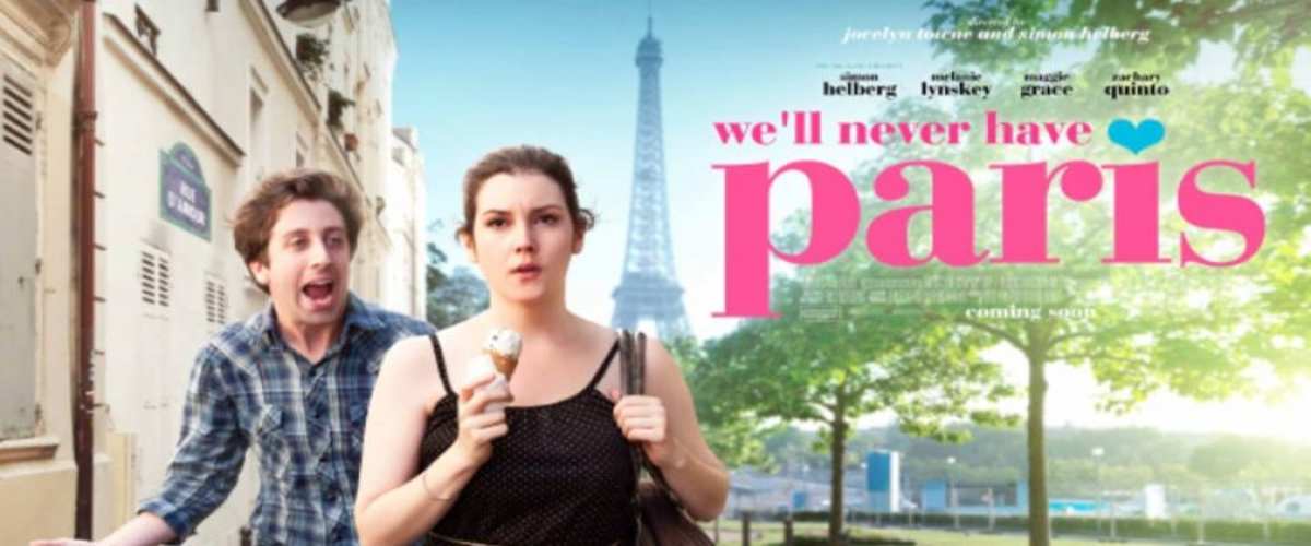 Watch We'll Never Have Paris