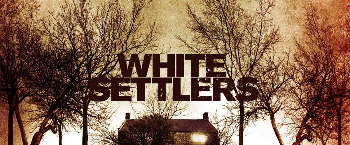Watch White Settlers