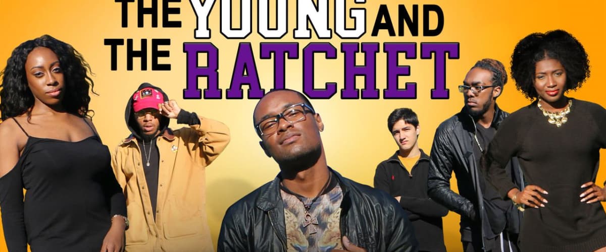 Young and the Ratchet