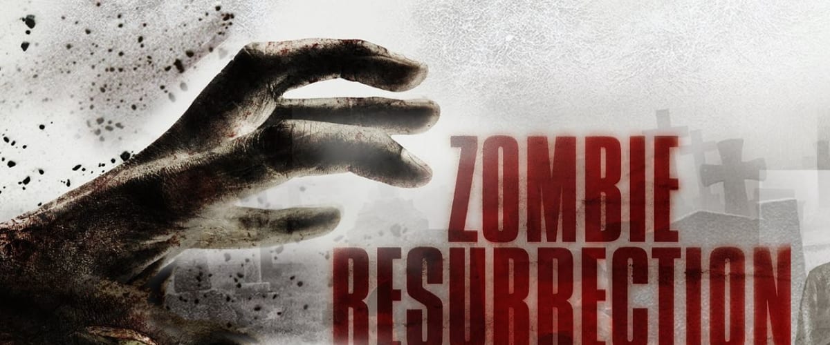Watch Zombie Resurrection