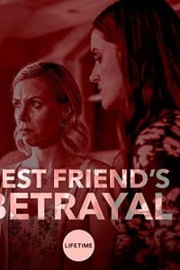 Best Friends Betrayal