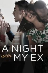 A Night With My Ex - Season 01