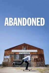 Abandoned (2016) - Season 01