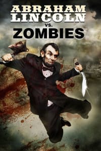 Abraham Lincoln vs Zombies