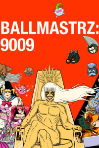 Ballmastrz 9009 - Season 1