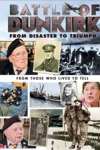 Battle of Dunkirk: From Disaster to Triumph