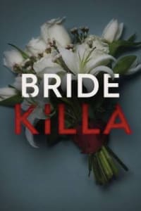 Bride Killa - Season 1