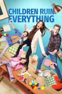 Children Ruin Everything - Season 4