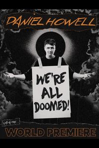 Daniel Howell: We're All Doomed!
