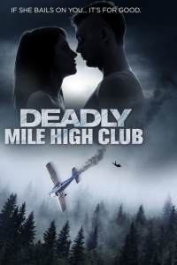 Deadly Mile High Club