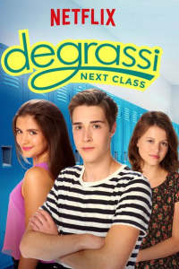 Degrassi: Next Class - Season 3