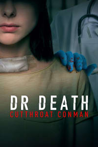 Dr Death: Cutthroat Conman
